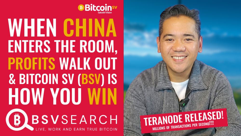 When China Enters the Room, Profits Walk Out — BSV Is How You Win