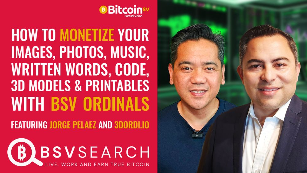 How to monetize your images, music, words, code, and 3D models with BSV Ordinals and 3DORDI