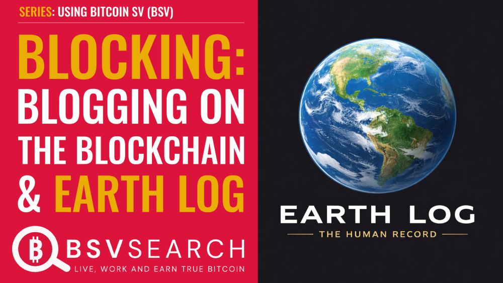 Blocking - Blogging on the Blockchain and Earth Log