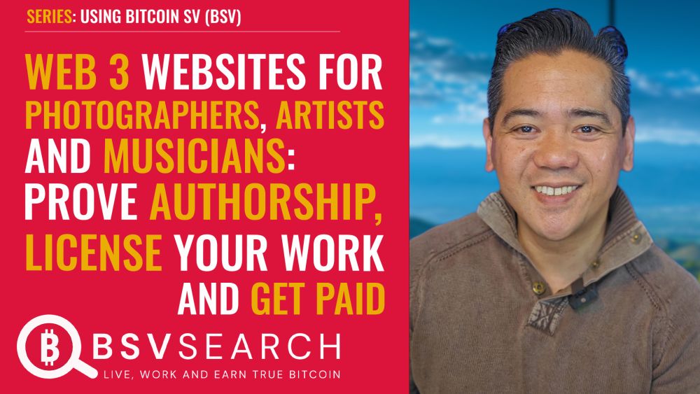 Web 3 Websites for Photographers, Artists and Musicians Prove Authorship, License You Work, Get Paid
