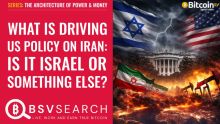 What is driving US policy on Iran: Is it Israel or something else?