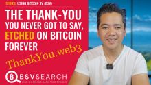 The Thank-You you never got to say, etched on Bitcoin forever